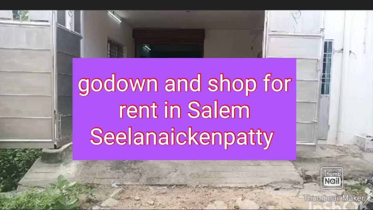 godown and shop for rent in Salem Seelanaickenpatty