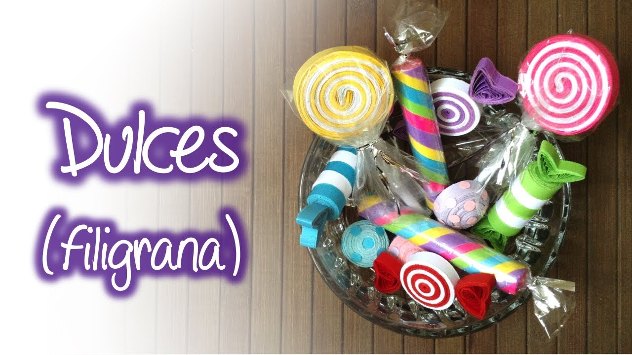 Dulces de filigrana, Quilling Candies