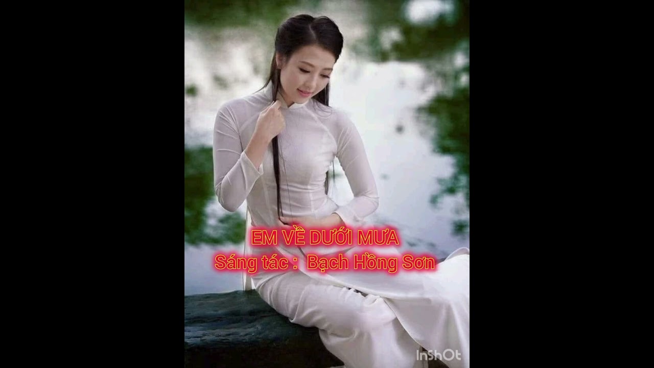EM VỀ DƯỚI MƯA ( Bạch Hồng Sơn )