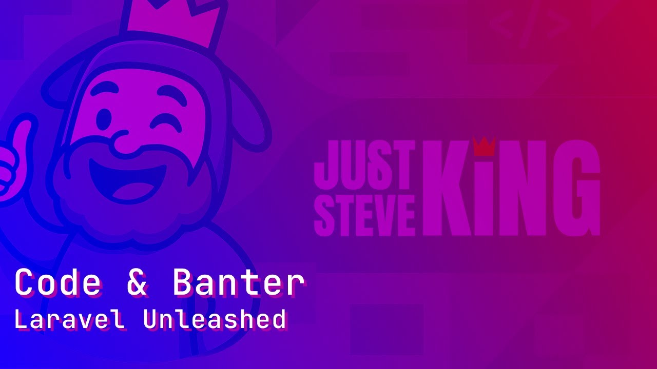 Code & Banter: Laravel Unleashed