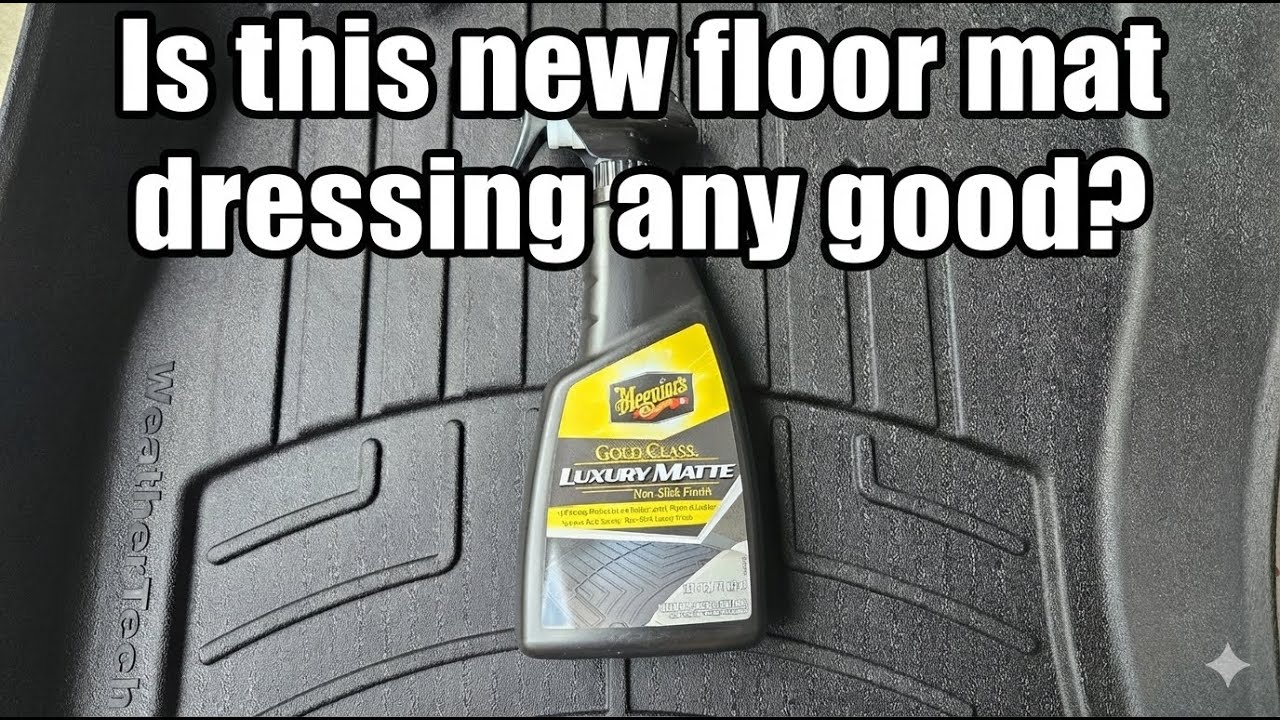 Meguiar's NEW Luxury Matte Protectant Tested! Is it TRULY Non-Slick on Floor Mats?