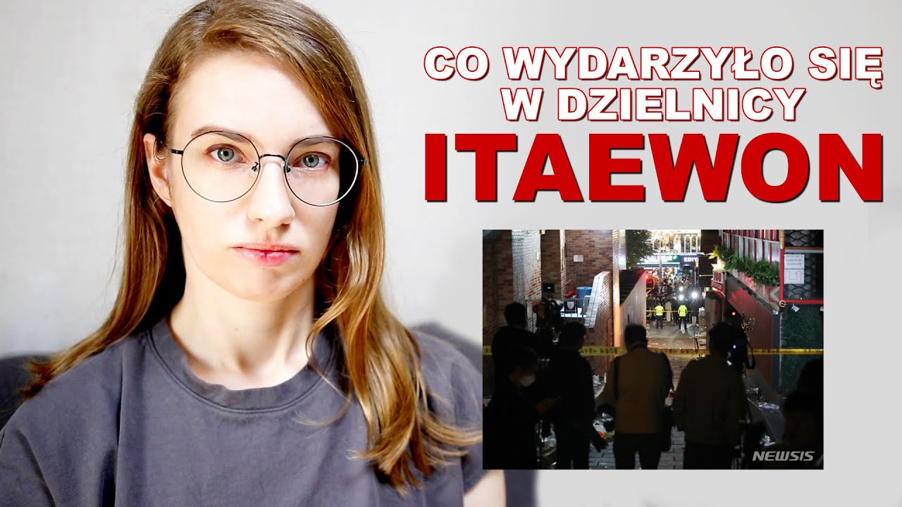 TRAGEDIA W DZIELNICY ITAEWON W SEULU. Co się wydarzyło? Informacje dzień po.
