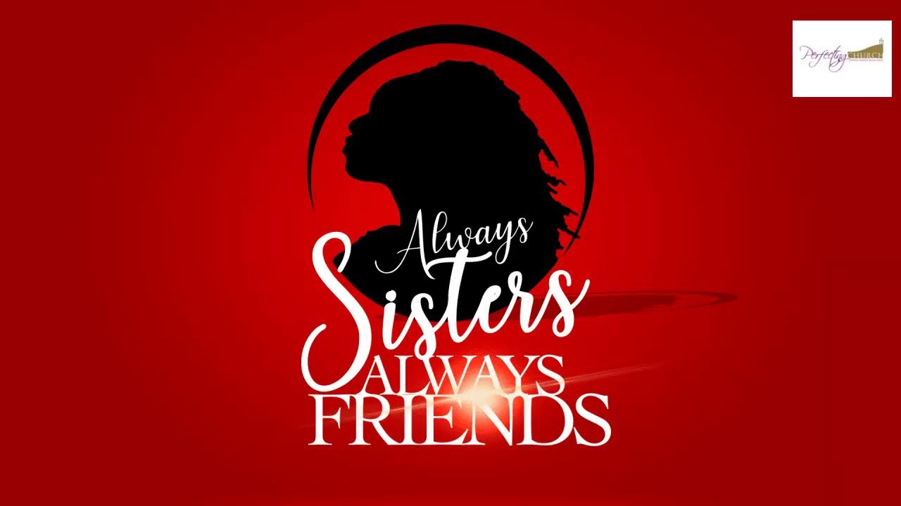 WONDERFUL WOMEN OF PERFECTING CHURCH LADIES DAY!