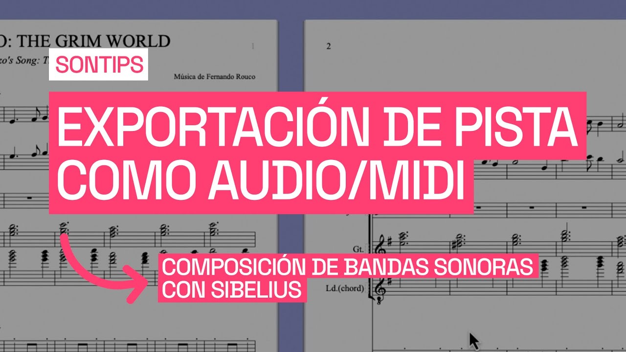 SONTIPS: BSO con Sibelius - Exportaci&oacute;n de pista como audio/MIDI