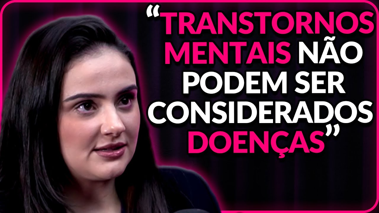 PSIQUIATRA: DOENÇA MENTAL NÃO EXISTE