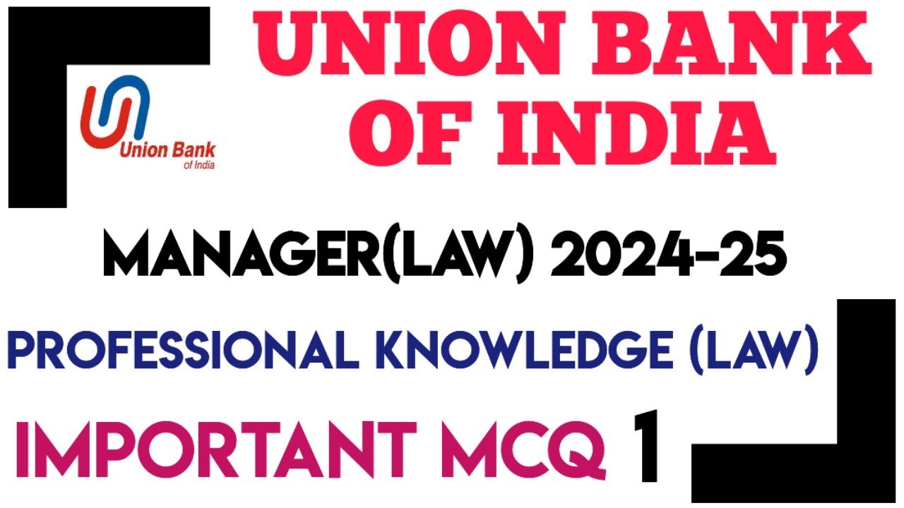 Union Bank Of India Manager(Law) 2024-25 || Important Quiz || Professional Knowledge Law Paid PDF |