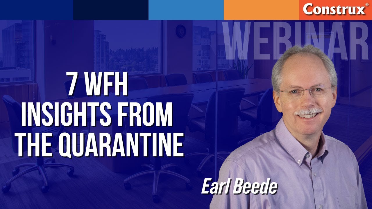 7 WFH Insights from the Quarantine | Earl Beede