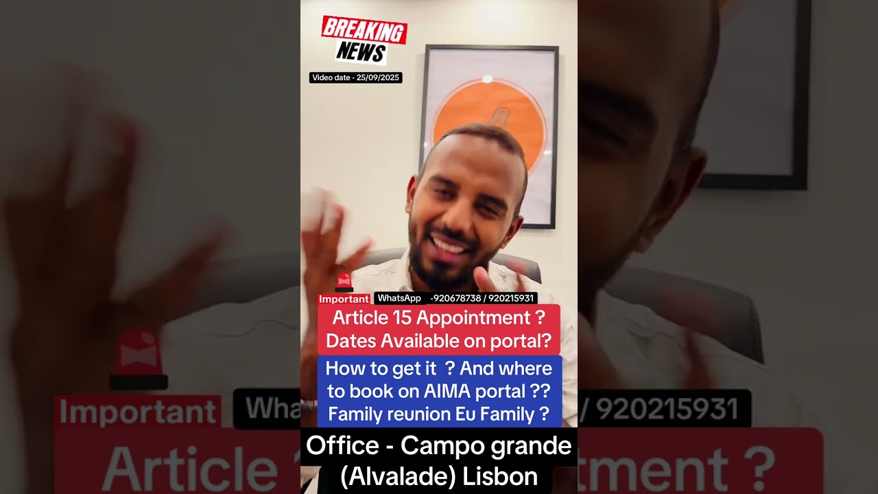 Article 15 Appointment ?Dates Available on portal ? ®Live Portugal By Harry | Advocate | Portugal