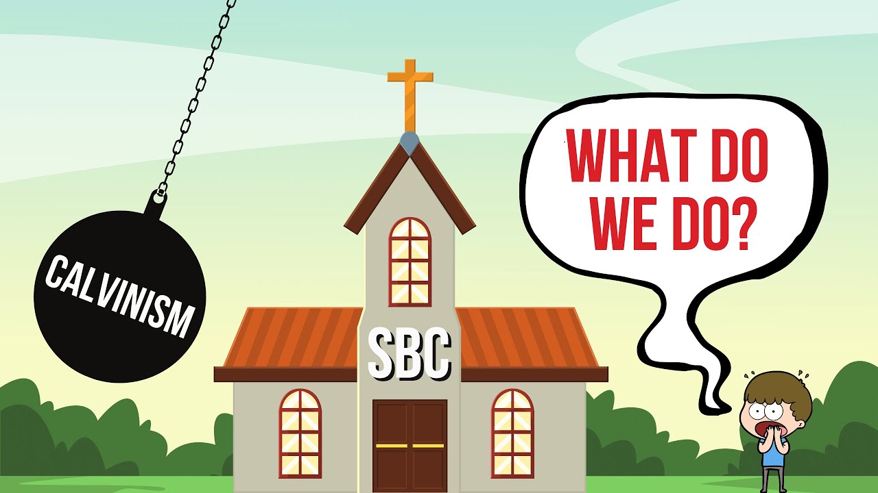 What Should SBC Churches Do To Combat Calvinism?