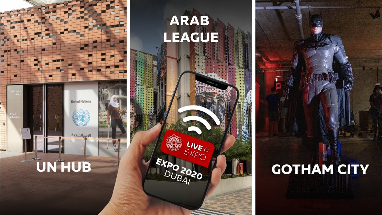 Expo 2020 Dubai | Live@Expo: UN Hub, Arab League and Gotham City Pavilions