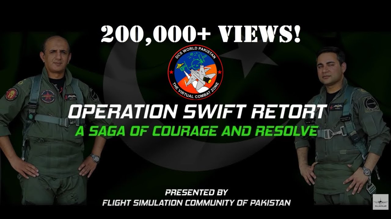 Operation Swift Retort | Pakistan Air Force | The Original video on Events of 26 & 27 Feb 2019