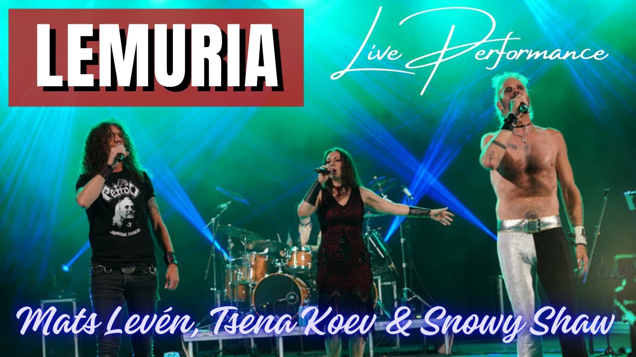 Mats Levén, Tsena Koev & Snowy Shaw  - Lemuria (Therion Cover)