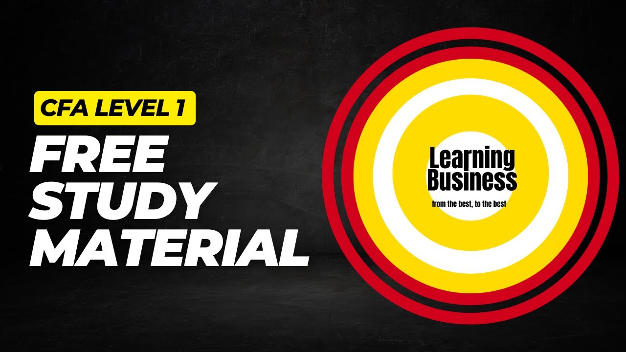 Unlock CFA Level 1 Success: Best FREE Study Materials You Can't Miss!