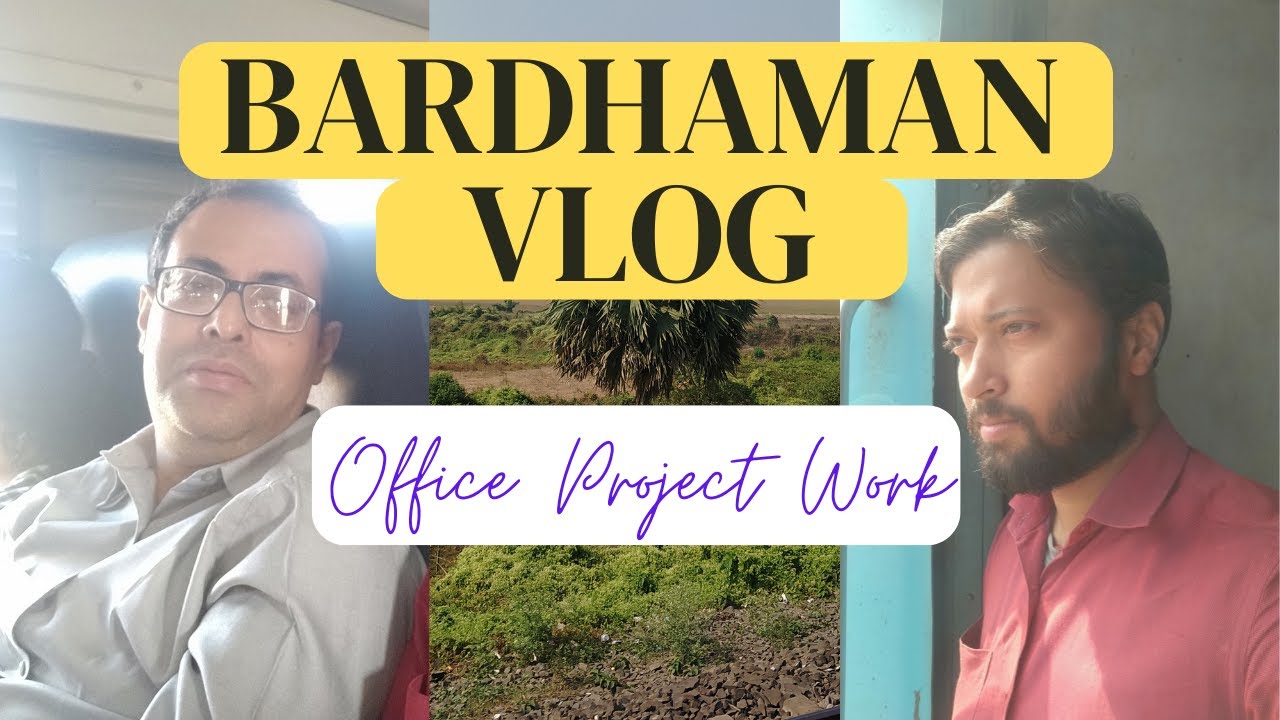 Bardhaman CMOH Internal Audit Vlog ll Kolkata to Bardhaman vlog ll Office Vlog