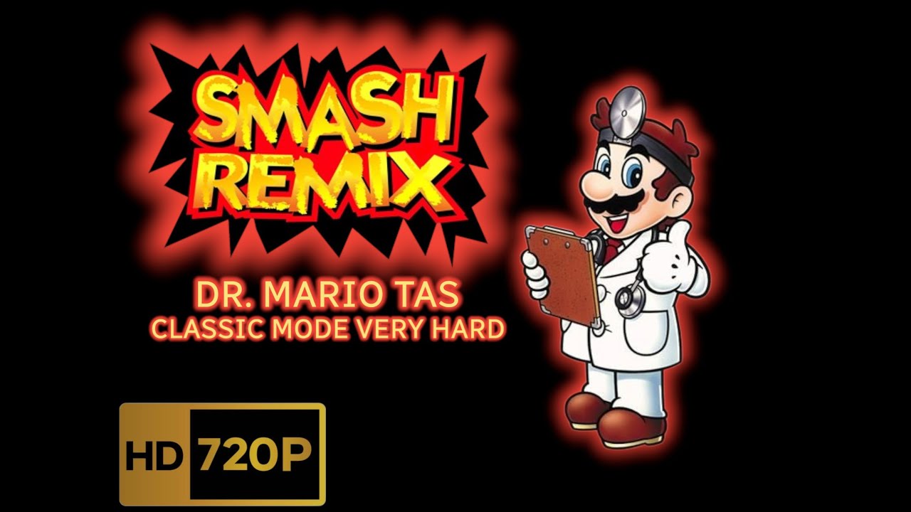 [TAS]Smash Remix 1.5.2 - Dr. Mario Classic Mode (Very Hard) HD 720p 60fps