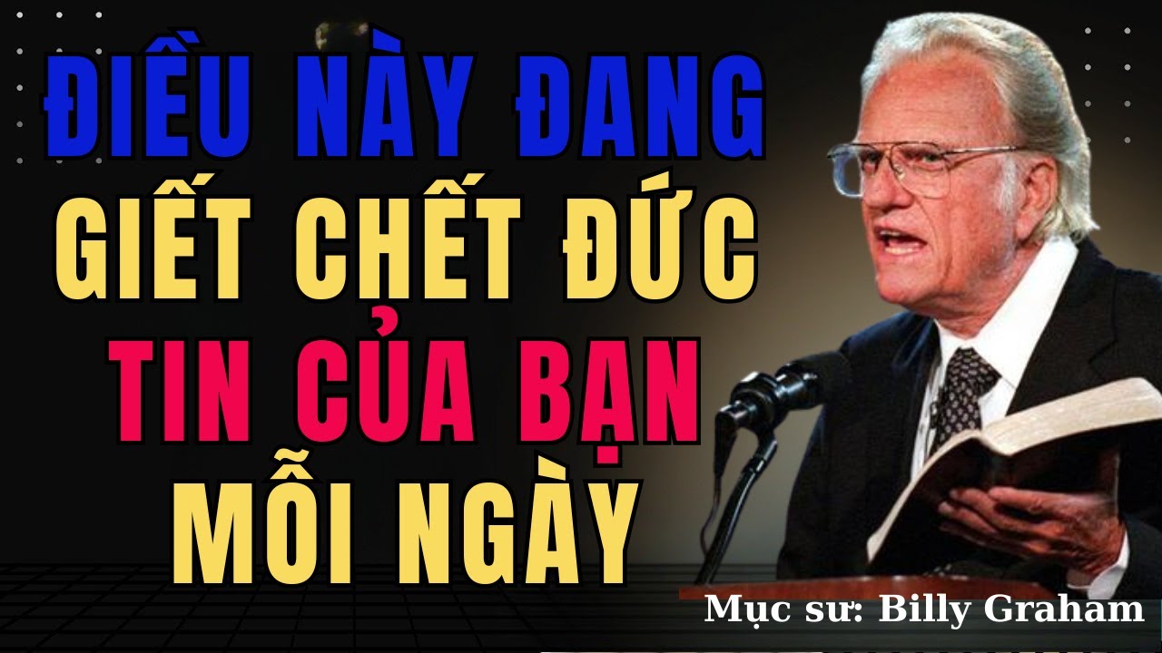 Điều Này Đang Giết Chết Đức Tin Của Bạn Mỗi Ngày | Nghe Lời Chúa