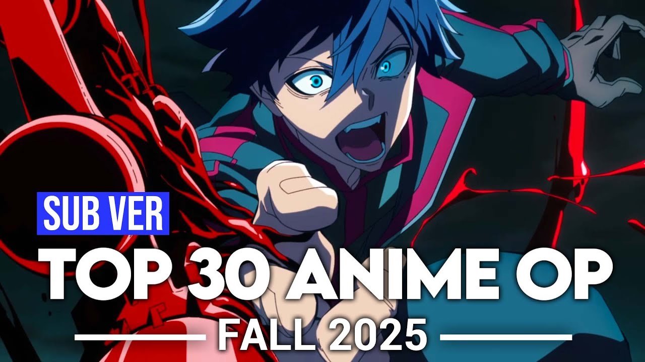Top 30 Anime Openings - Fall 2025 (Subscribers Version)