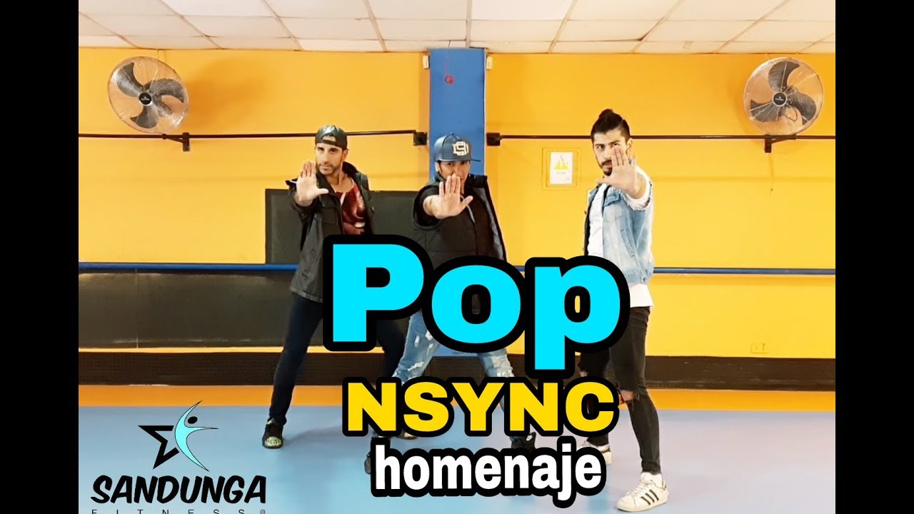 Pop - Nsync - Homenaje / Coreografía #Zumba