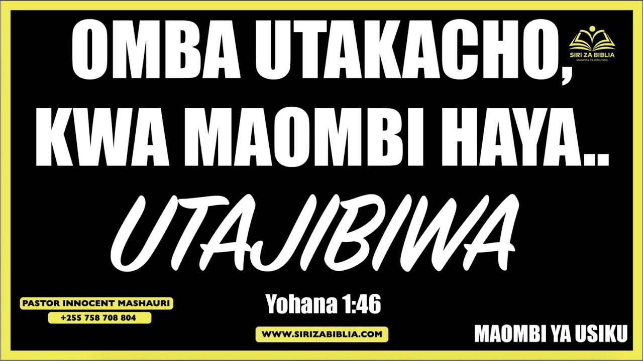 #LIVE: OMBA UTAKACHO, KWA MAOMBI HAYA // UTAJIBIWA