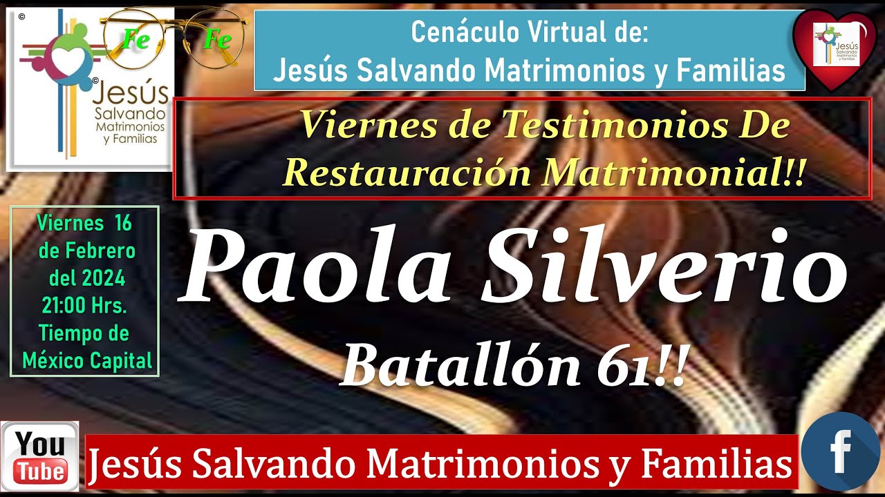Testimonios De Restauración Matrimonial Paola Silverio, Batallón 61! @jesusalvandomatrimonioyfamilia