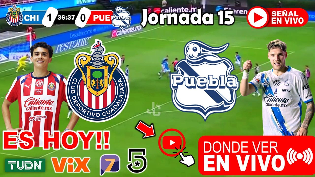Chivas vs. Puebla En Vivo, Donde ver, A que hora juega Clausura 2026 Liga MX | An&aacute;lisis y Pronostico