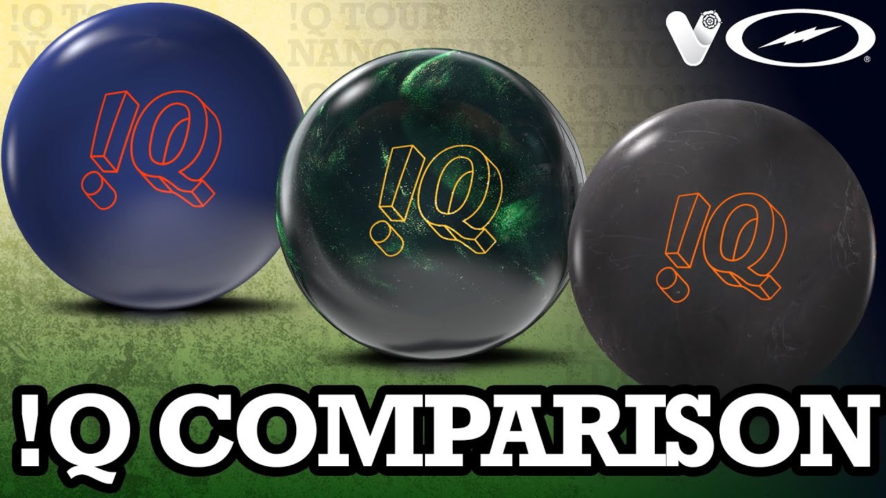 Storm !Q Tour Comparison | Ball Reviews With Verity