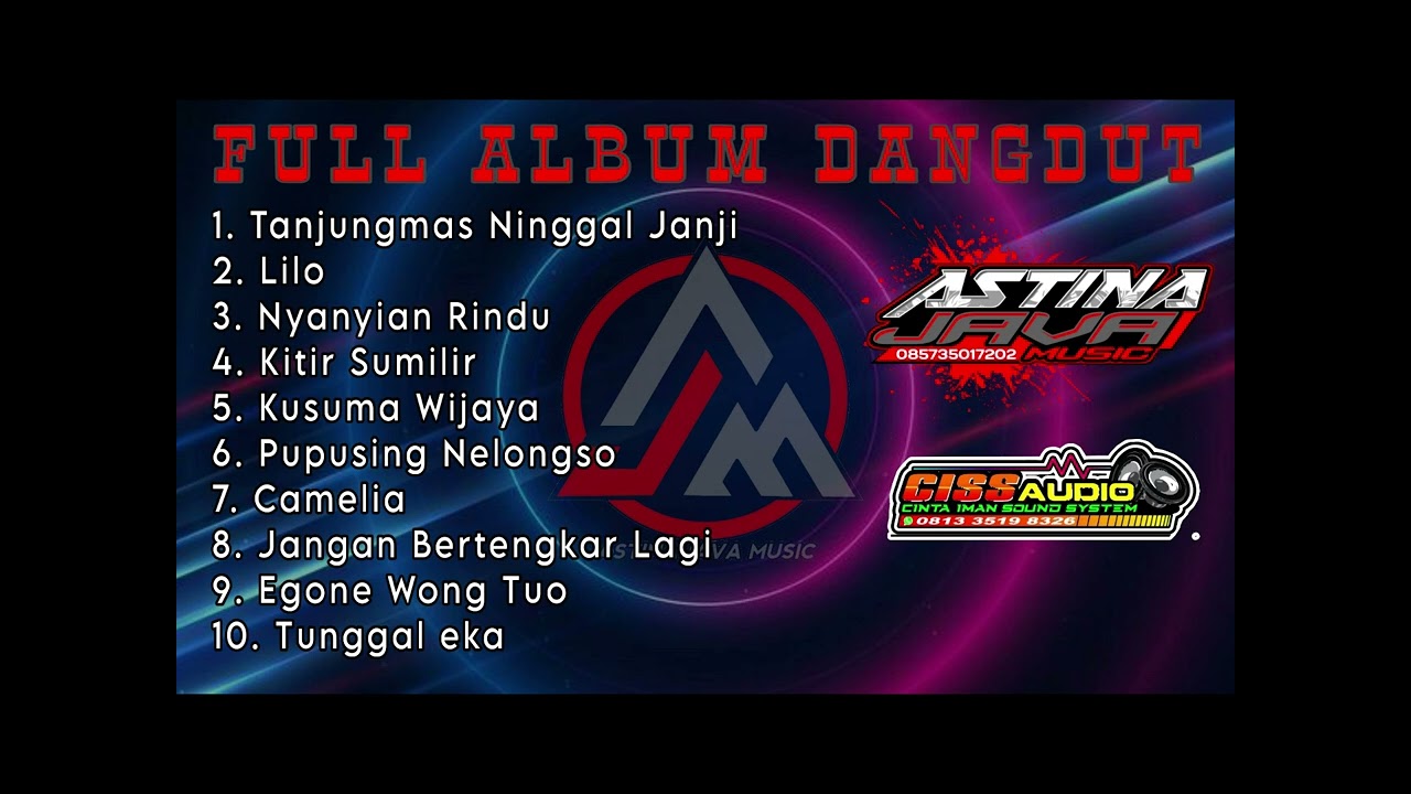 FULL ALBUM DANGDUT - ASTINA JAVAMUSIK - CISS AUDIO