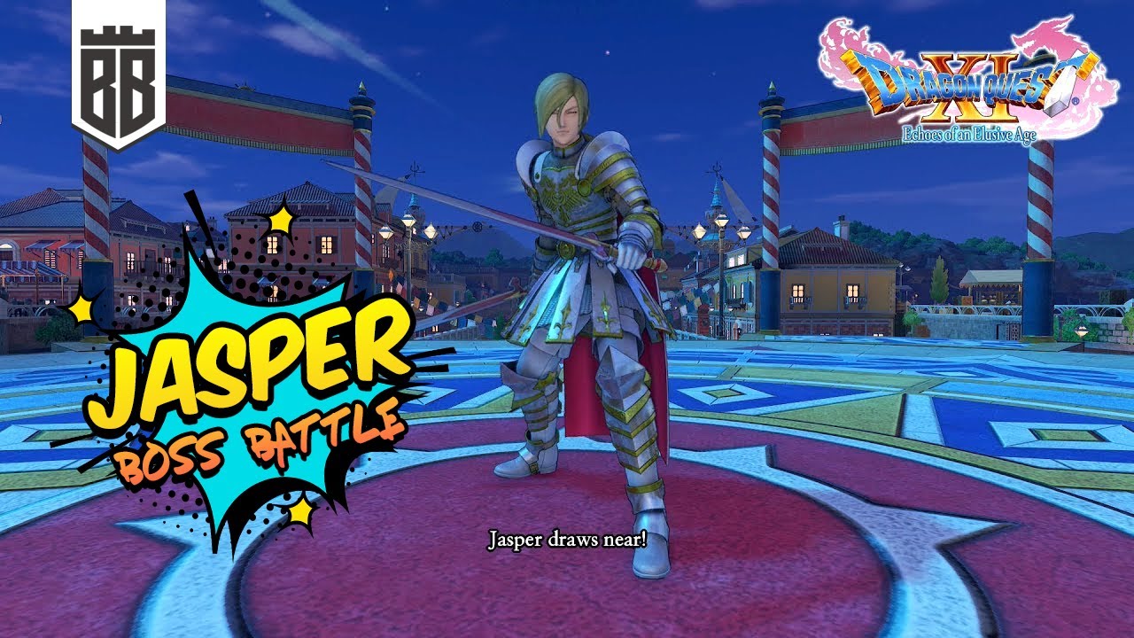 Dragon Quest XI: Jasper Boss Battle
