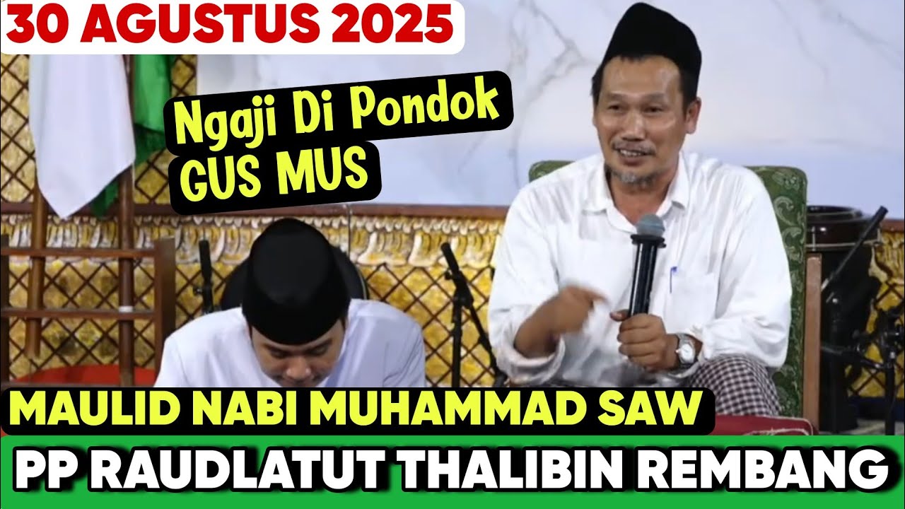 LIVE GUS BAHA TERBARU DI PONDOK GUS MUS REMBANG, MAULID NABI MUHAMMAD SAW 30 AGUSTUS 2025
