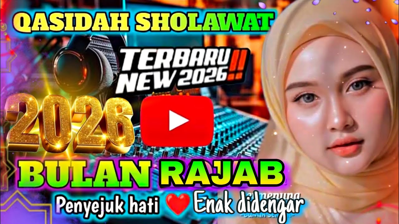 PALING BANYAK DI CARI ‼️BULAN ROJAB  SHOLAWAT QASIDAH MERDU 🎶 PENYEJUK HATI ❤️ ENAK DI DENGAR ‼️ 