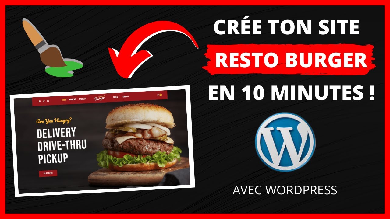 Comment créer un site WordPress pour Restaurant Burger Pizzeria en moins de 10 minutes !!