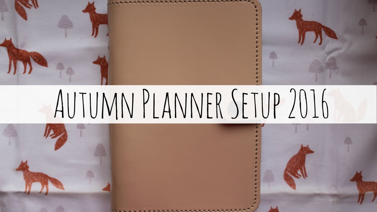 Autumn Planner Setup 2016 | MyCraftyFox