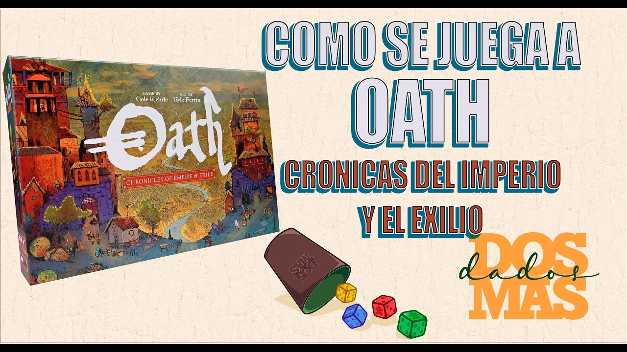 COMO SE JUEGA A OATH - JUEGO DE MESA - CRONICAS DEL IMPERIO Y EL EXILIO @2TomatoesGames