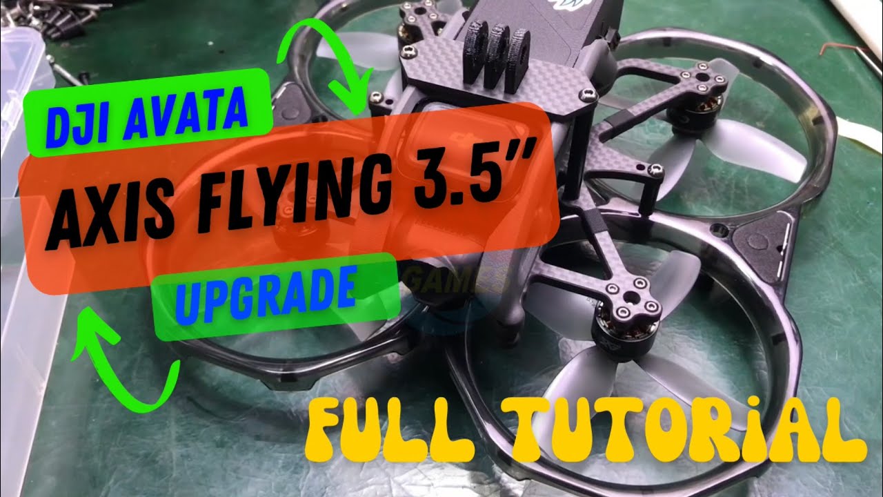 DJI AVATA UPGRADE AXIS FLYING 3.5