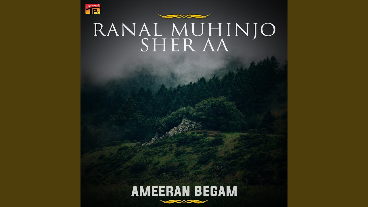 Ranal Muhinjo Sher Aa