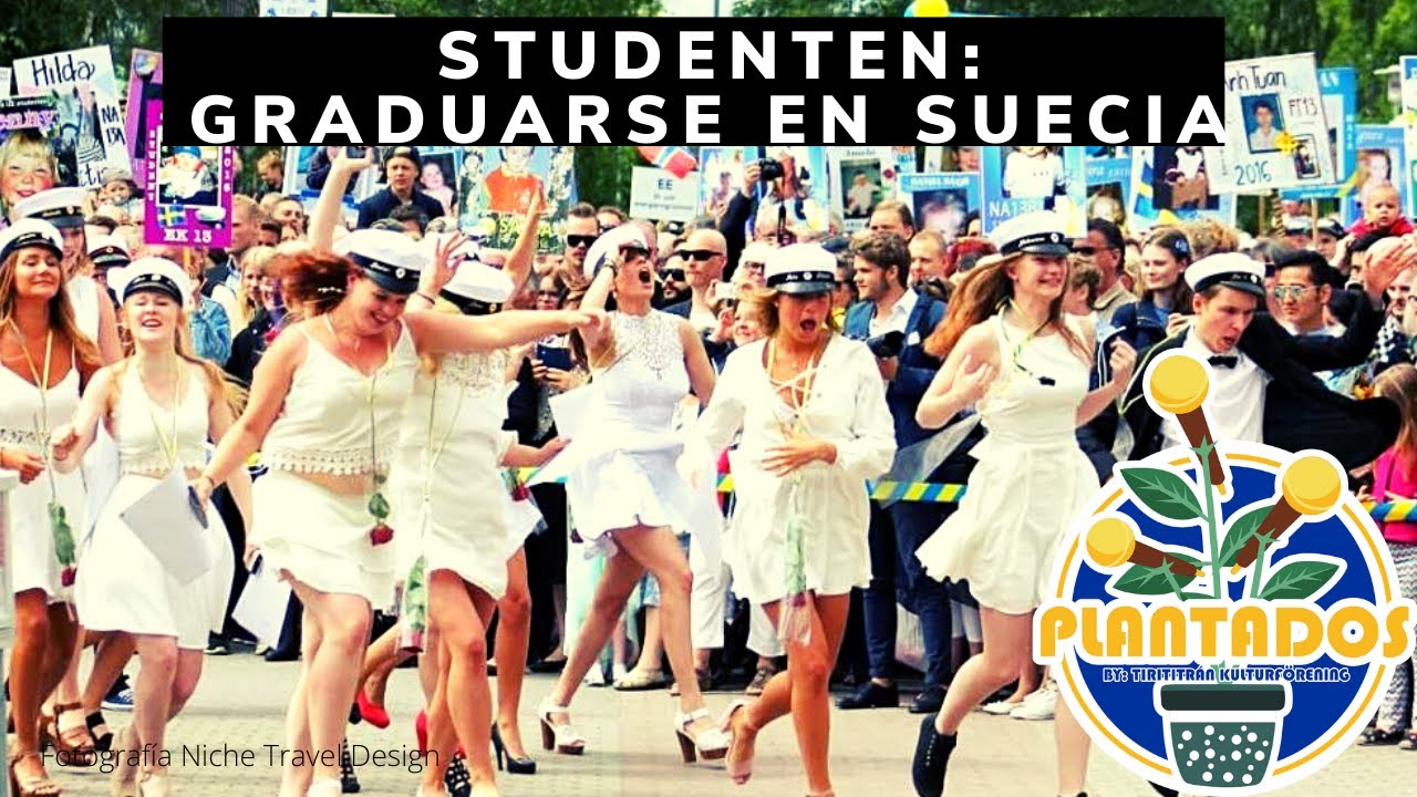 Plantados en Estocolmo 2x37: Studenten: La graduación en Suecia