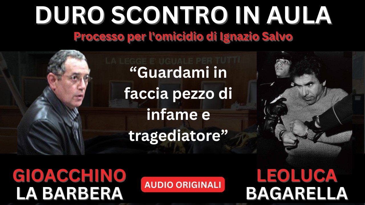 DENTRO COSANOSTRA: LEOLUCA BAGARELLA INTERROMPE L'INTERROGATORIO DI LA BARBERA