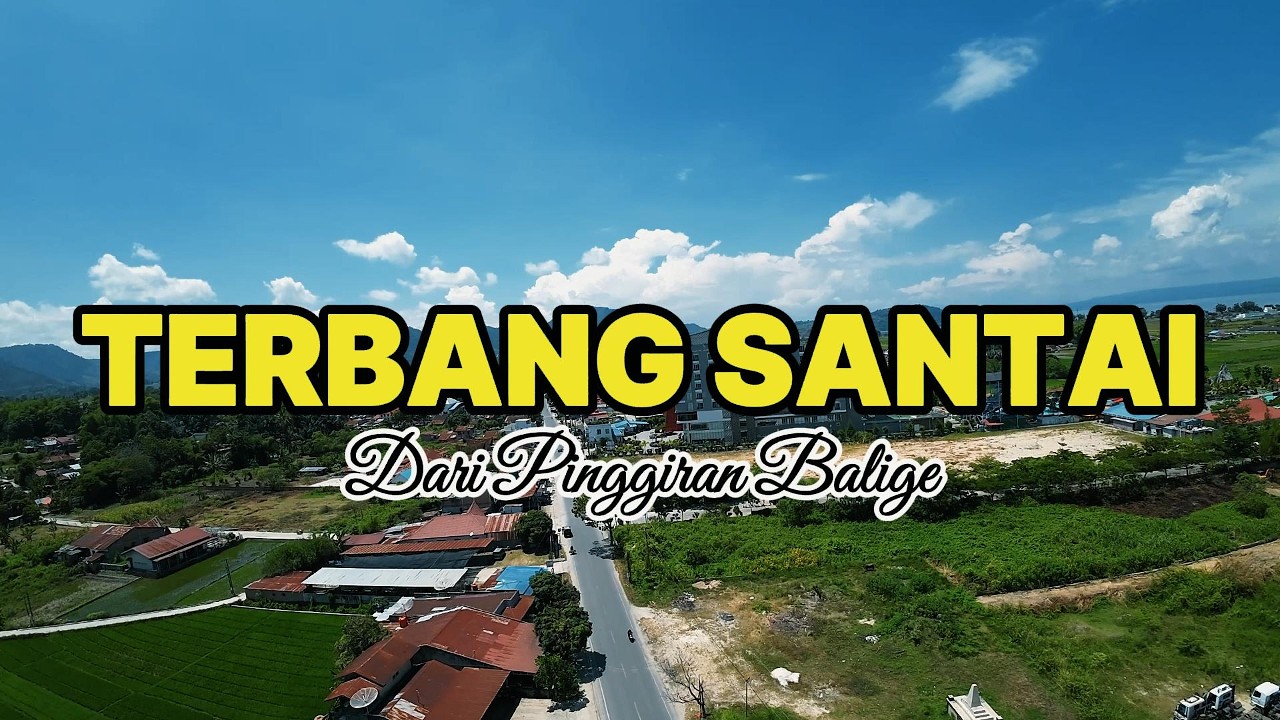 Terbang Santai dari Pinggiran Kota Balige
