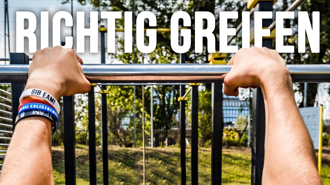 Richtig Greifen - Sofort mehr Kraft bei Klimmzügen & Co mit der richtigen Technik