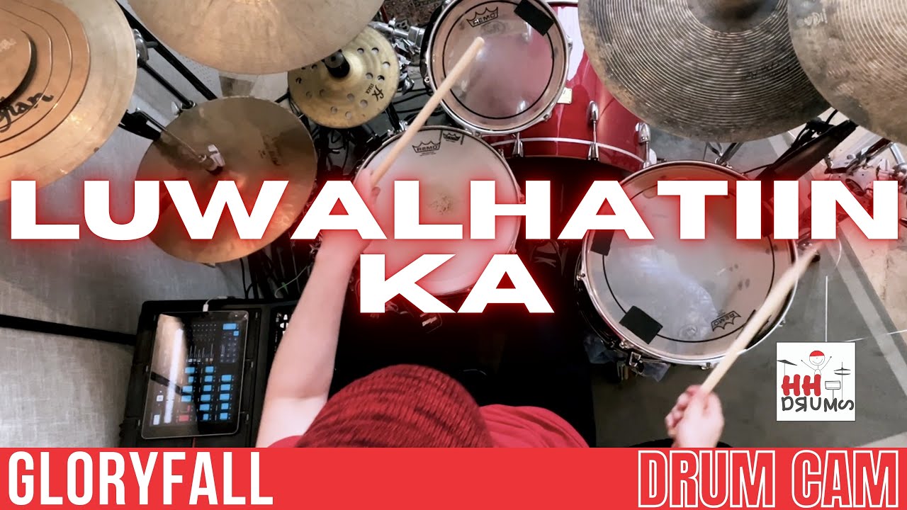 Luwalhatiin Ka - DRUM CAM - gloryfall - Worship Drummer