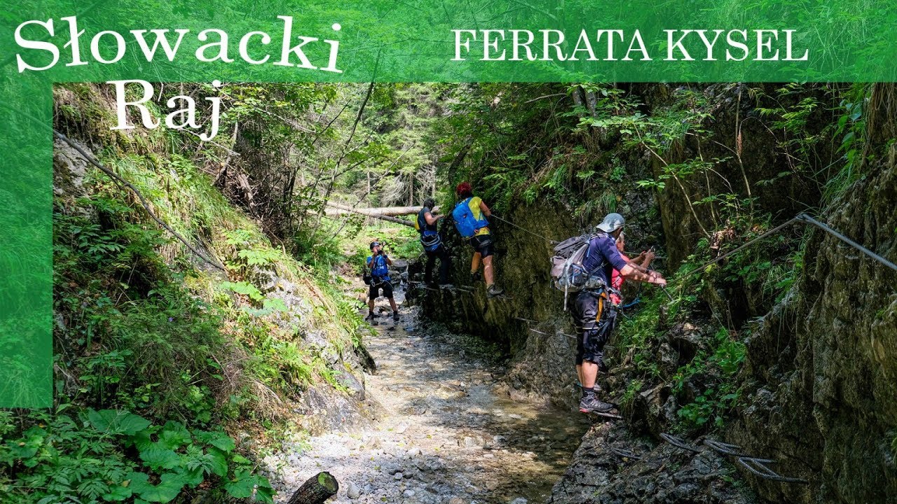 Słowacki Raj - Ferrata Kysel 2019