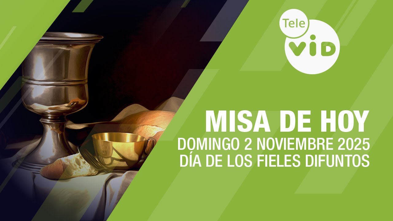 Misa de hoy ⛪ Domingo 2 Noviembre de 2025, Día de los Fieles Difuntos #TeleVID #MisaDeHoy #Misa