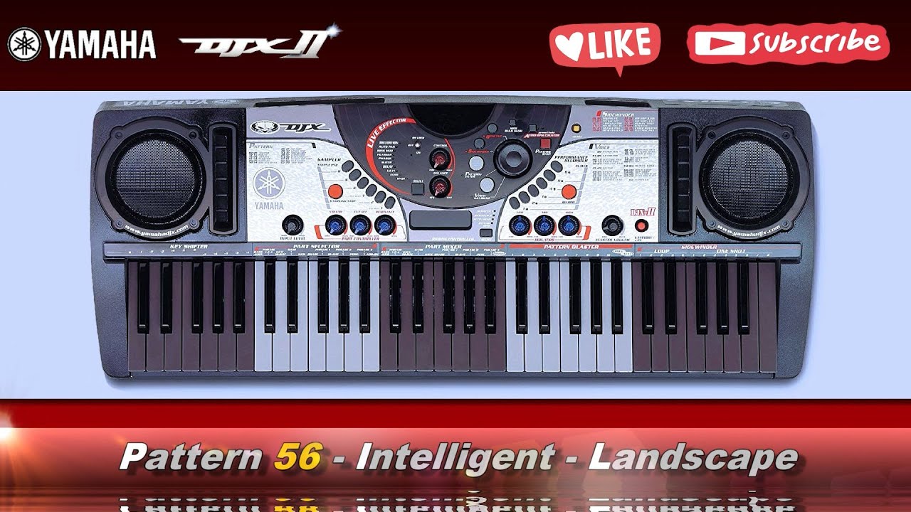 Pattern 56 - Intelligent - Landscape - Yamaha DJX-II