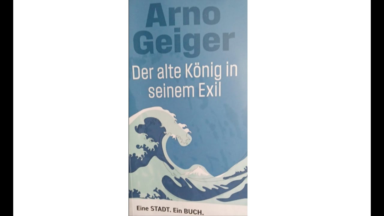 Der alte König in seinem Exil 🌊 Teil 2