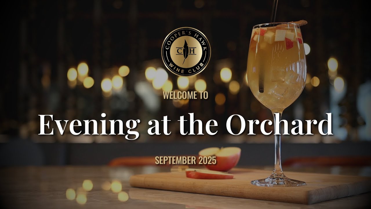 Evening at the Orchard - Cooper's Hawk September 2025 Wine Club Dinner