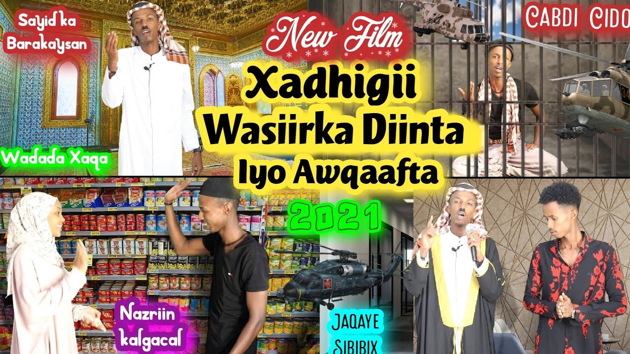 New Film Xadhigii Wasiirka Diinta Iyo Aw-Qaafta Sayidka Barakaysan / Cabdi Cido & Nazriin Kalgacal