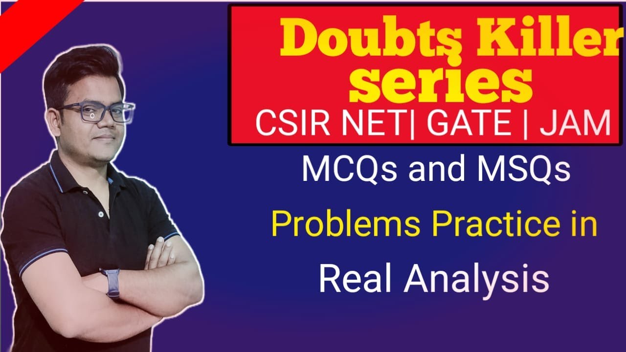 NET  IIT jam GATE Problems in  Real Analysis 03 | Doubts Killer Series  Convergence of Real Sequence