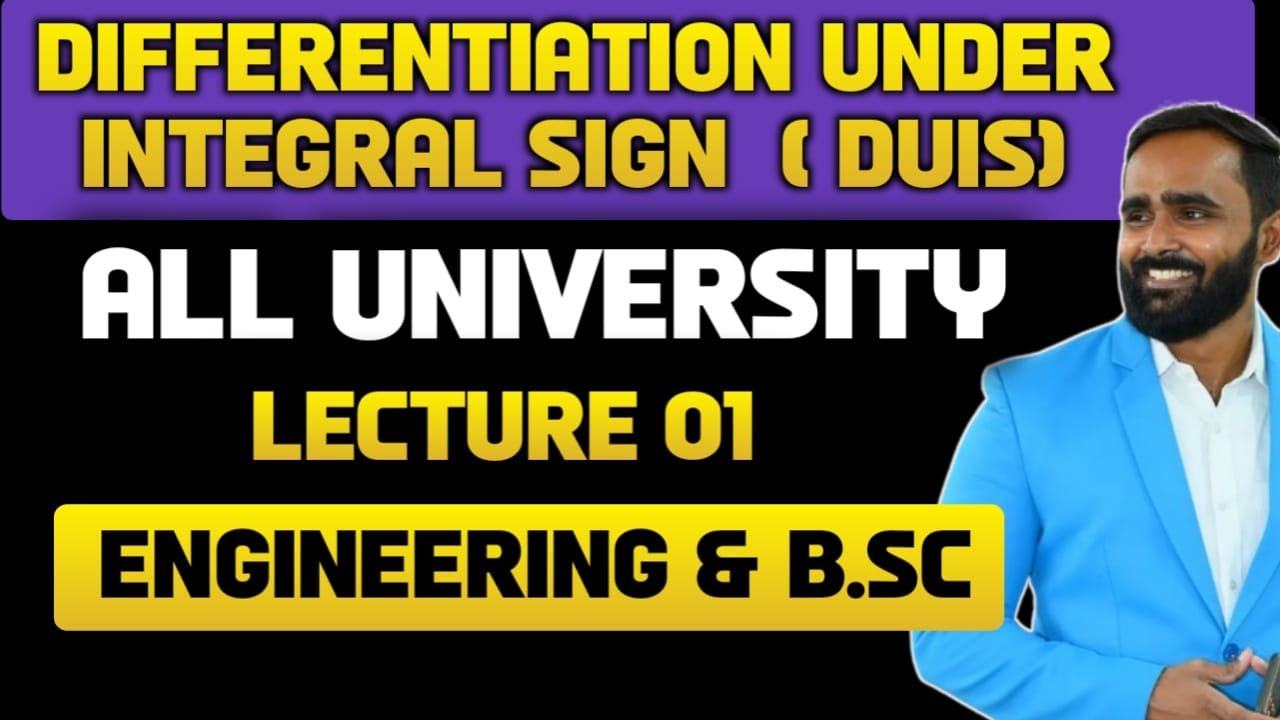 DIFFERENTIATION UNDER INTEGRAL SIGN (DUIS) | ALL UNIVERSITY | LECTURE 01 | PRADEEP GIRI SIR