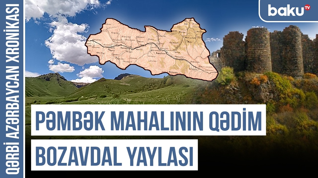 Boğutlu, Bozabdal, Bozavdal yaylası | Türk tarixinin izi - QƏRBİ AZƏRBAYCAN XRONİKASI