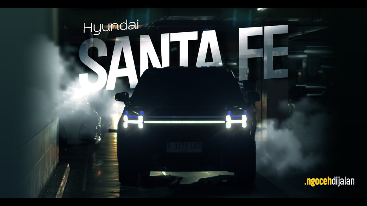 600-JUTAAN KELAS ATAS FITUR BRUTAL, CR-V MINDER? | ALL NEW HYUNDAI SANTA FE